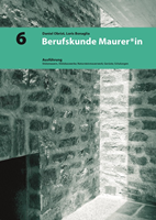 6 Berufskunde Maurer*in