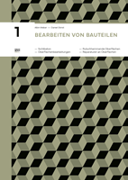 Bearbeiten von Bauteilen 1