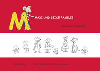 Bildergeschichte 
Maxi und seine Familie