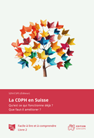 La CDPH en Suisse - Qu'est ce qui fonctionne déjà? Que faut-il améliorer?